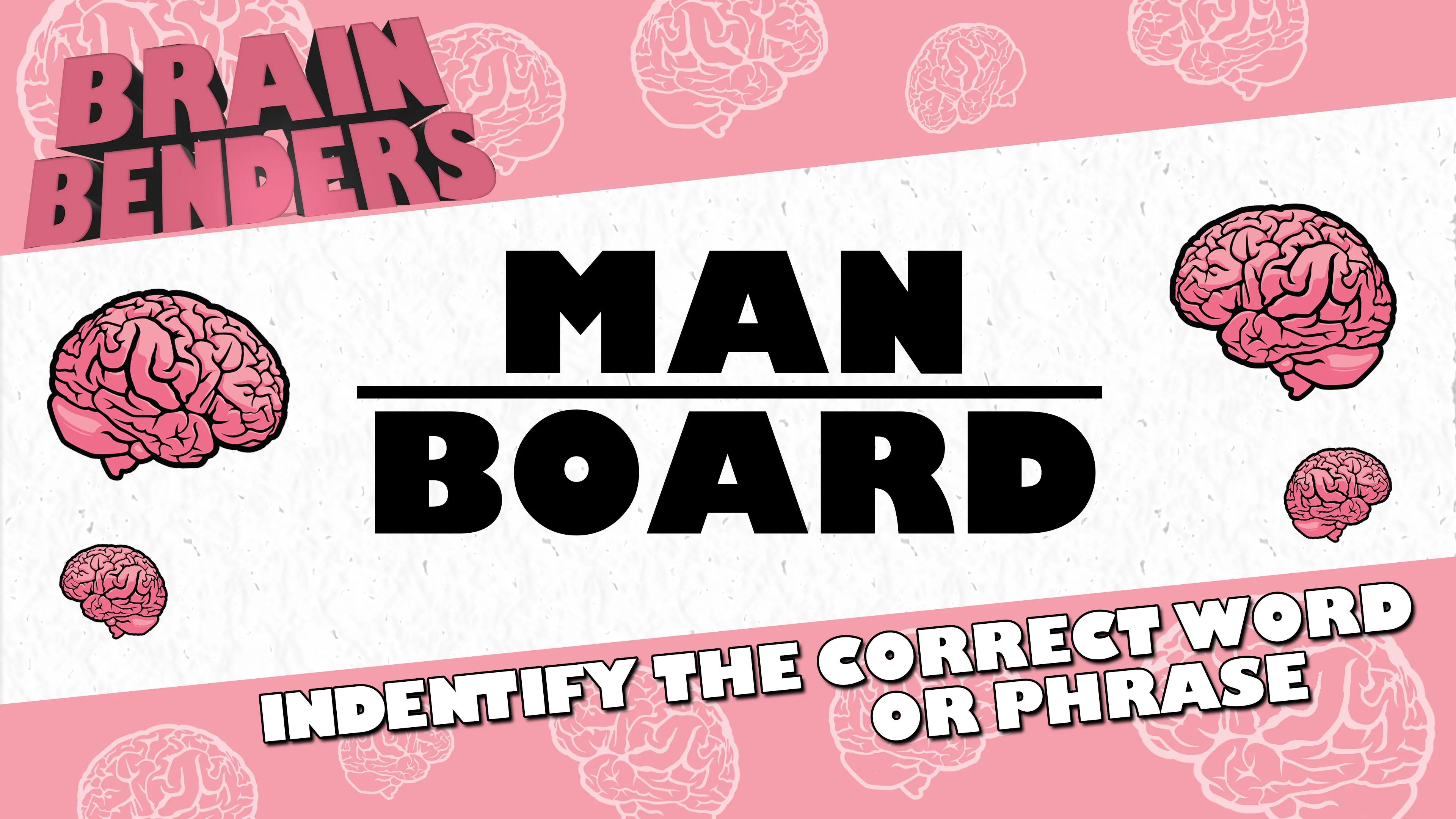 Brain Benders