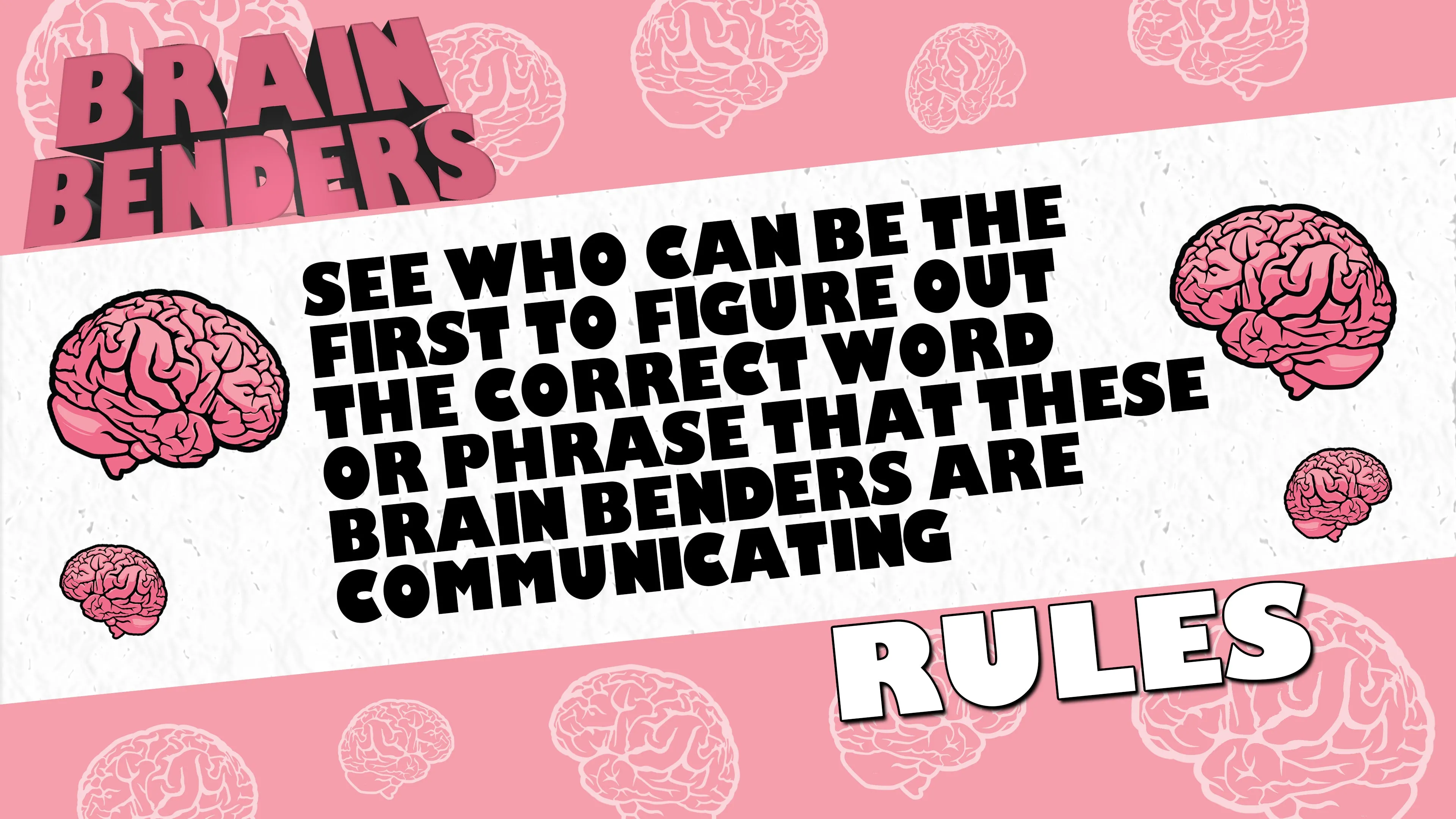 Brain Benders